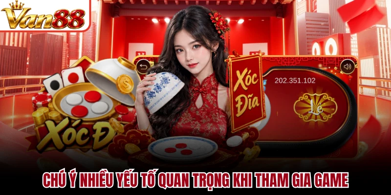 Chú ý nhiều yếu tố quan trọng khi tham gia game